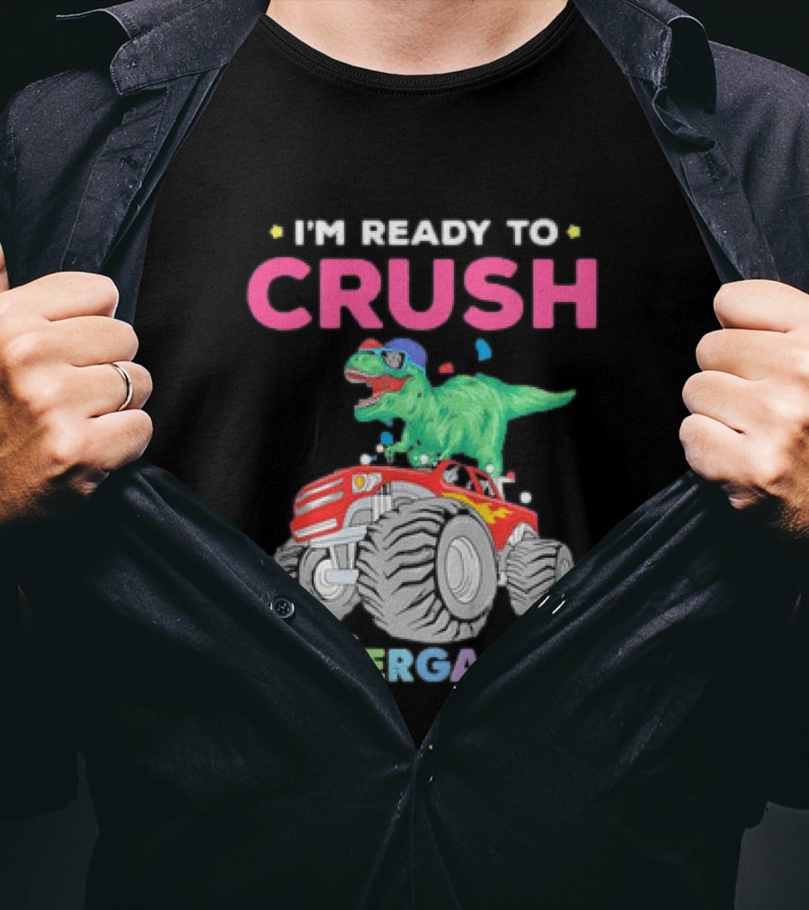 I'm Ready To Crush Kindergarten Dinosaur Monster Truck Adventure T-Shirt
