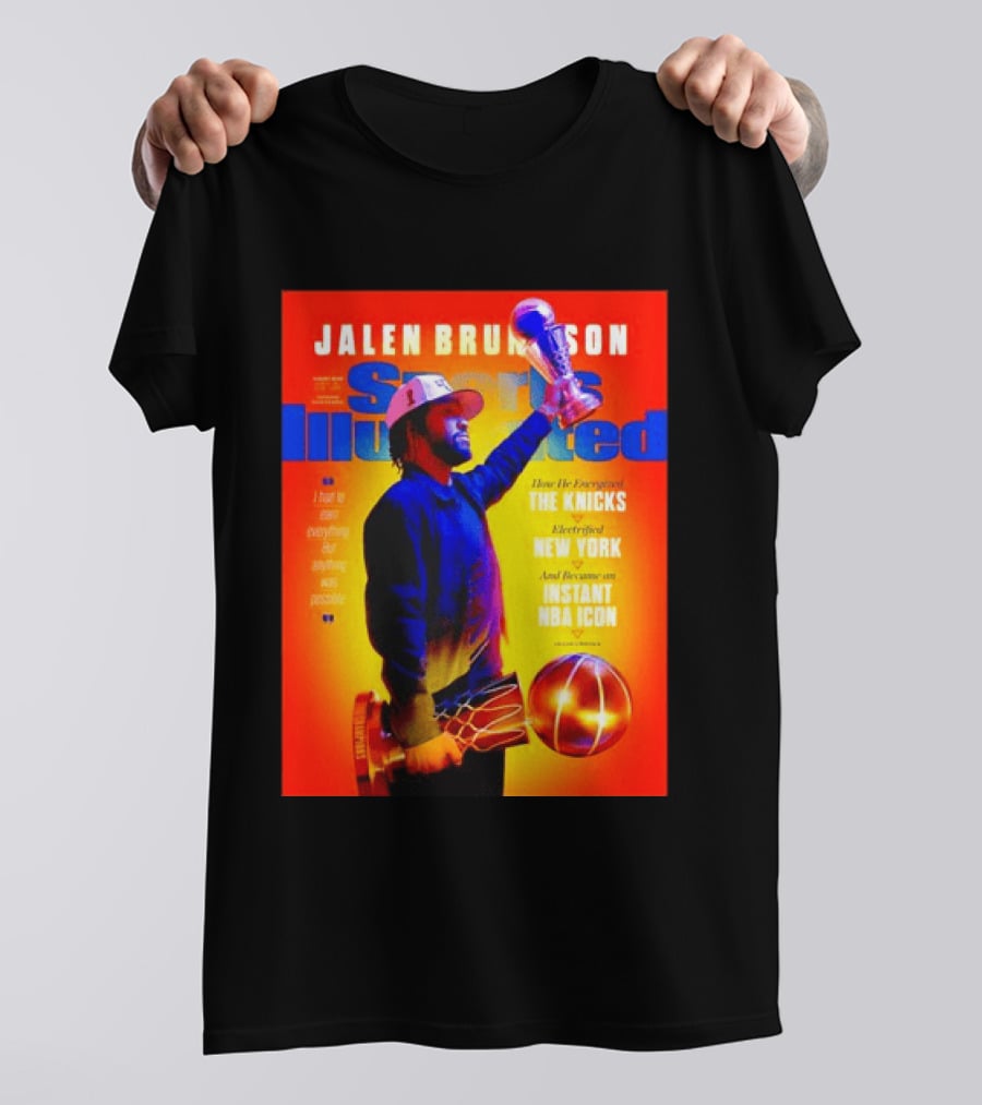 Jalen Brunson Sports Illustrated The Knicks Electrified New York Instant NBA Icon August 2026 T-Shirt