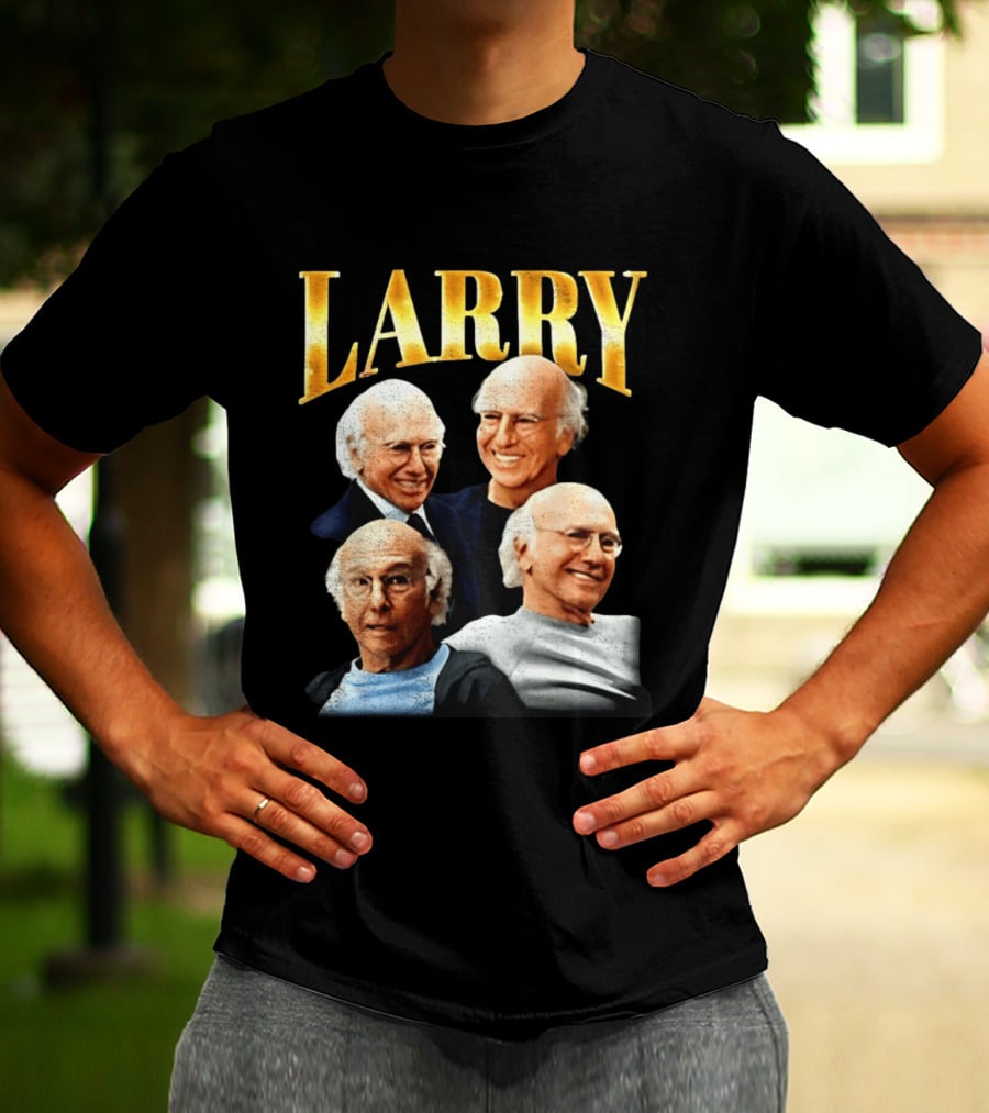 Larry Curb Your Enthusiasm 90s Heartthrob Retro Fashion T-Shirt