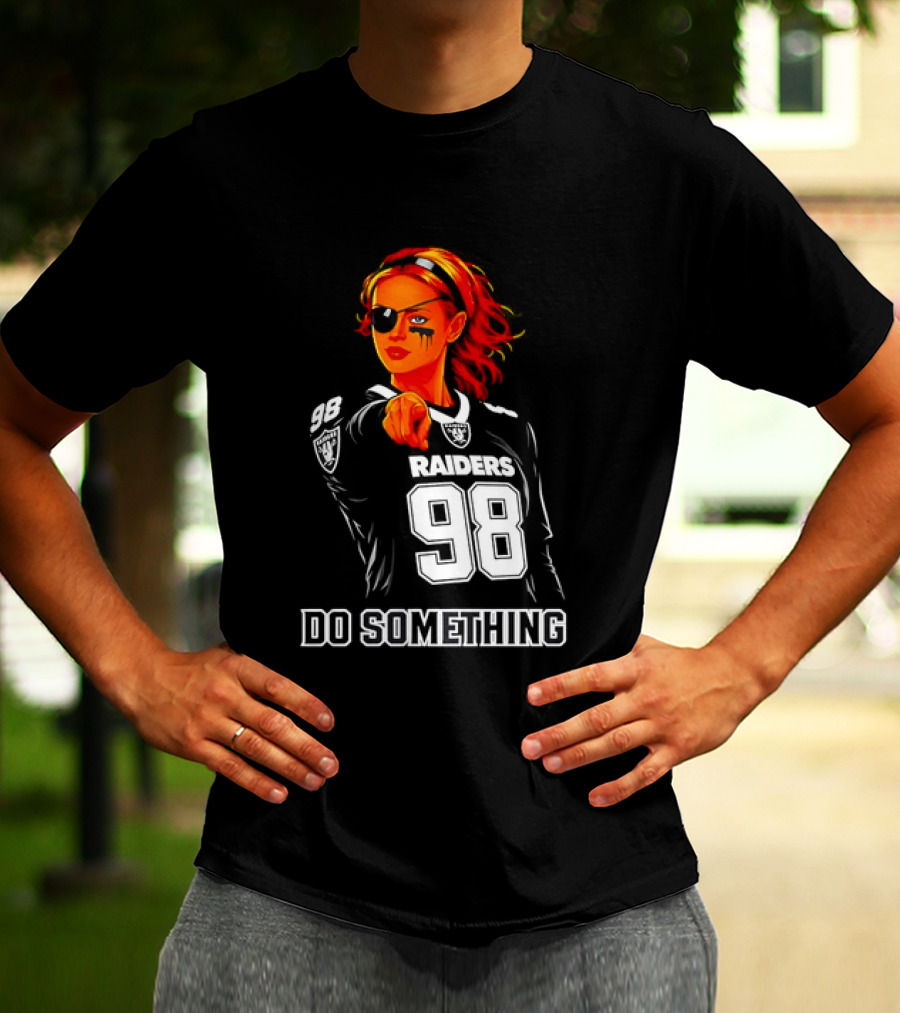 Do Something Raiders 98 Football Woman Pointing T-Shirt
