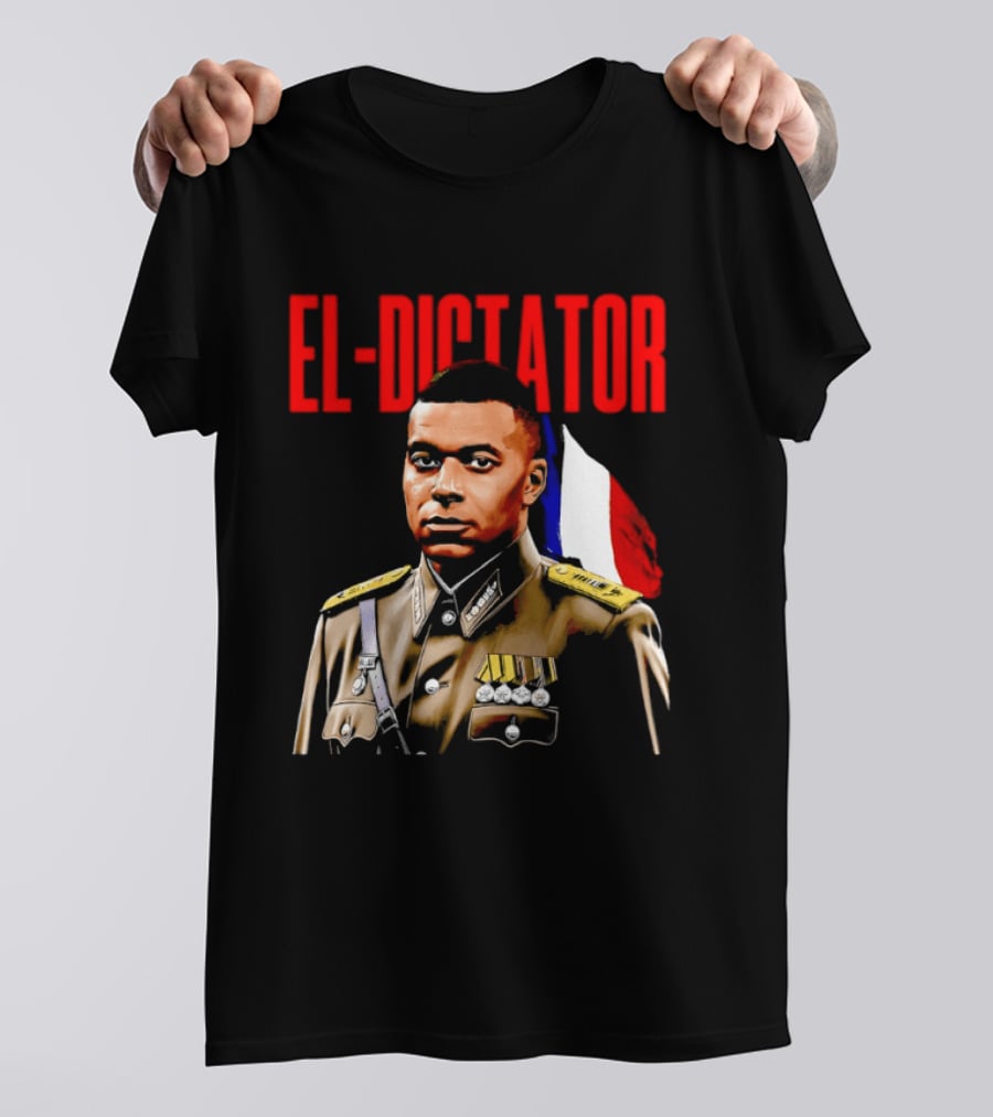 El Dictator Kylian Mbappe Military Jacket French Flag T-Shirt