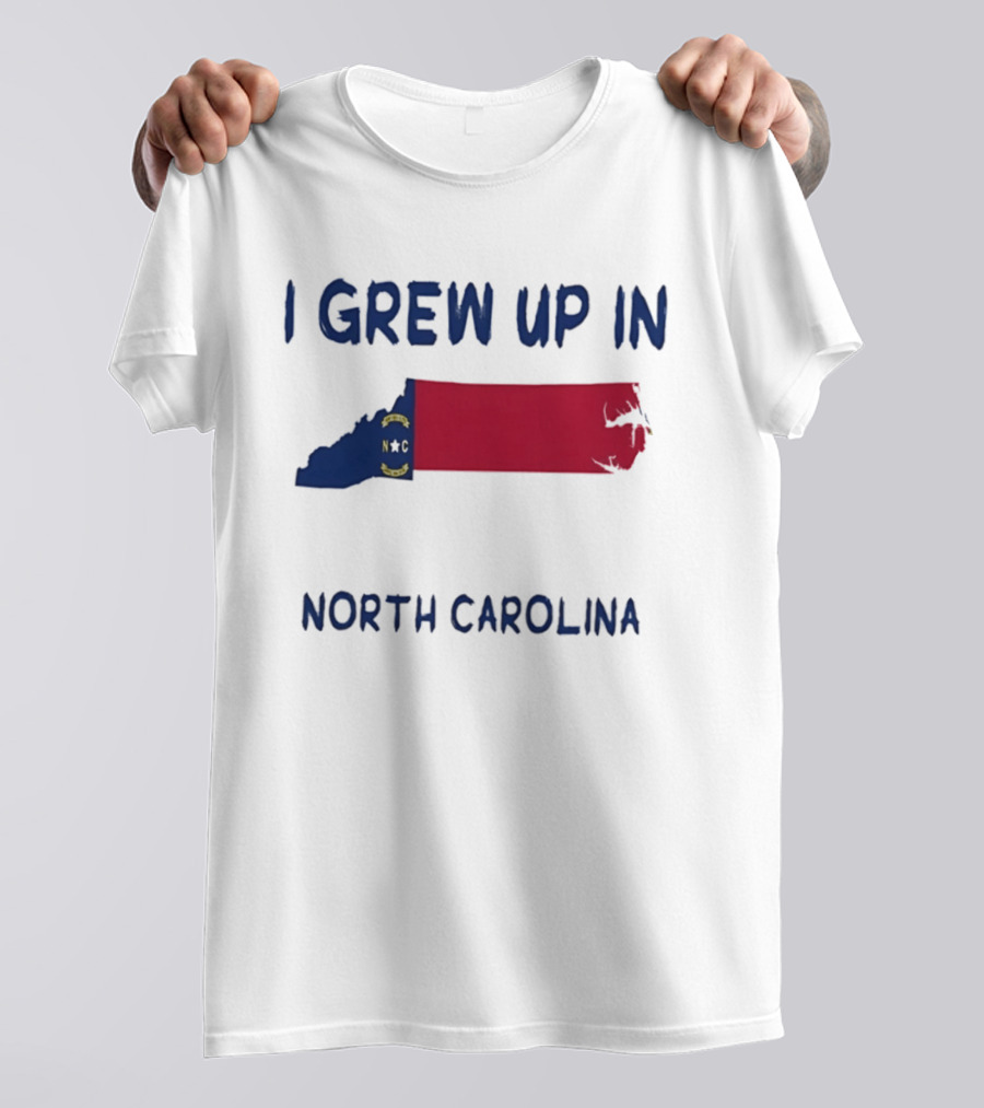 North Carolina Roots Southern Heritage I Grew Up In NC State Flag T-Shirt