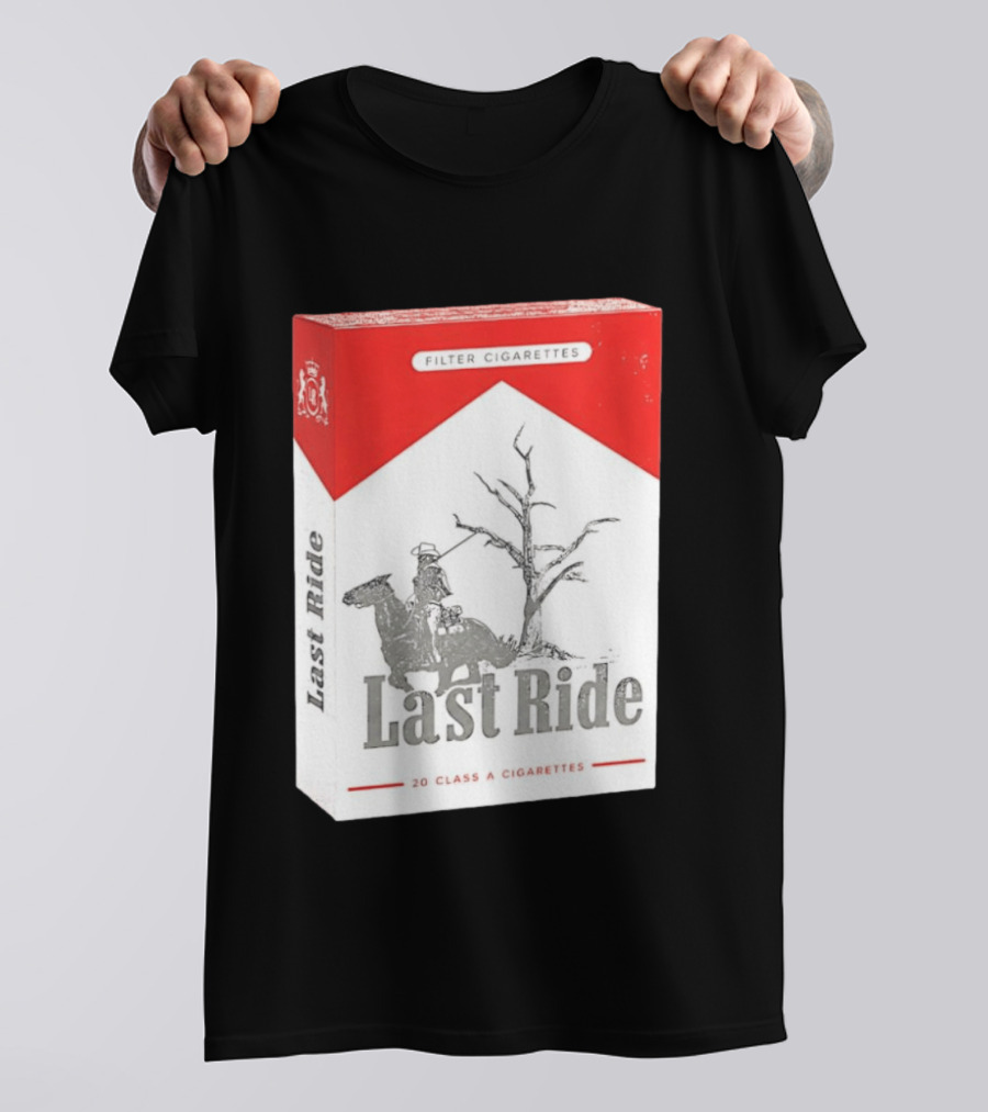 Last Ride Cowboy Dead Tree Filter Cigarettes 20 Class A T-Shirt