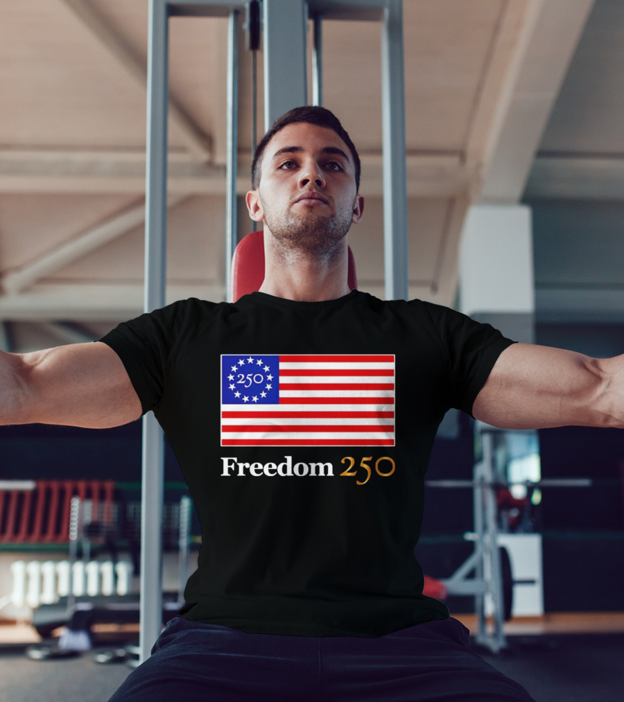 Freedom 250th Anniversary American Flag 4th Of July 2026 Celebration T-Shirt