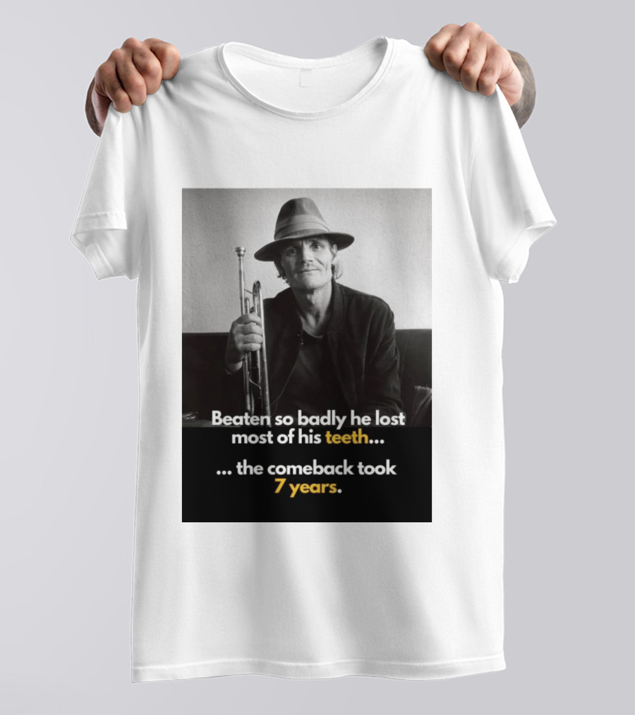 Beaten So Badly He Lost Most Of His Teeth Comeback Took 7 Years T-Shirt
