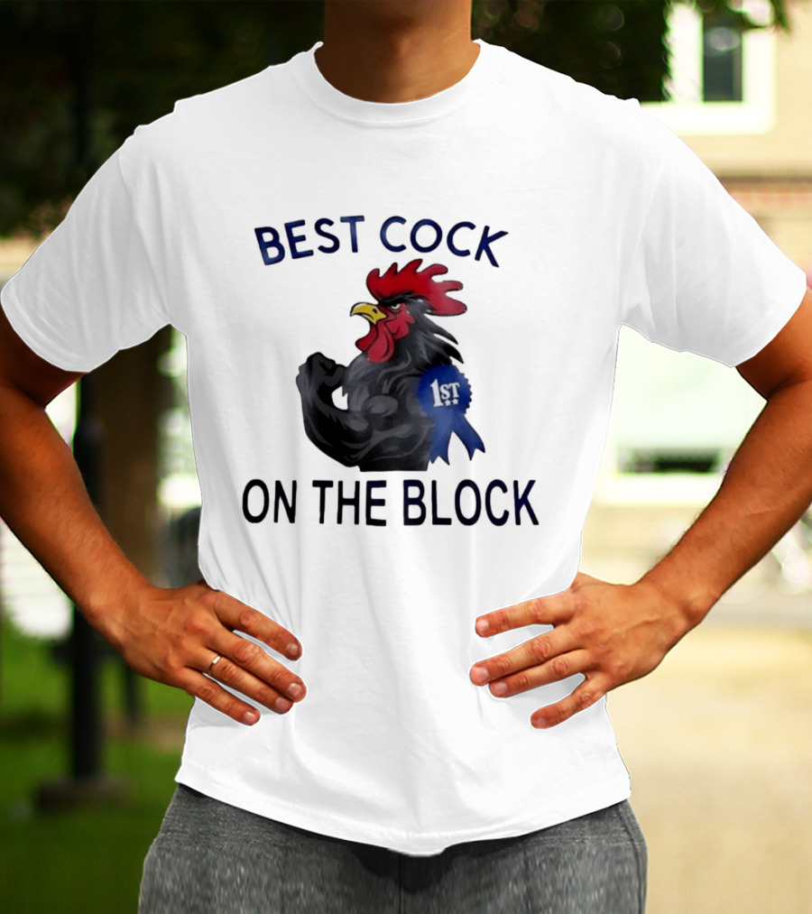 Best Cock On The Block Muscular Rooster 1st Place Ribbon T-Shirt