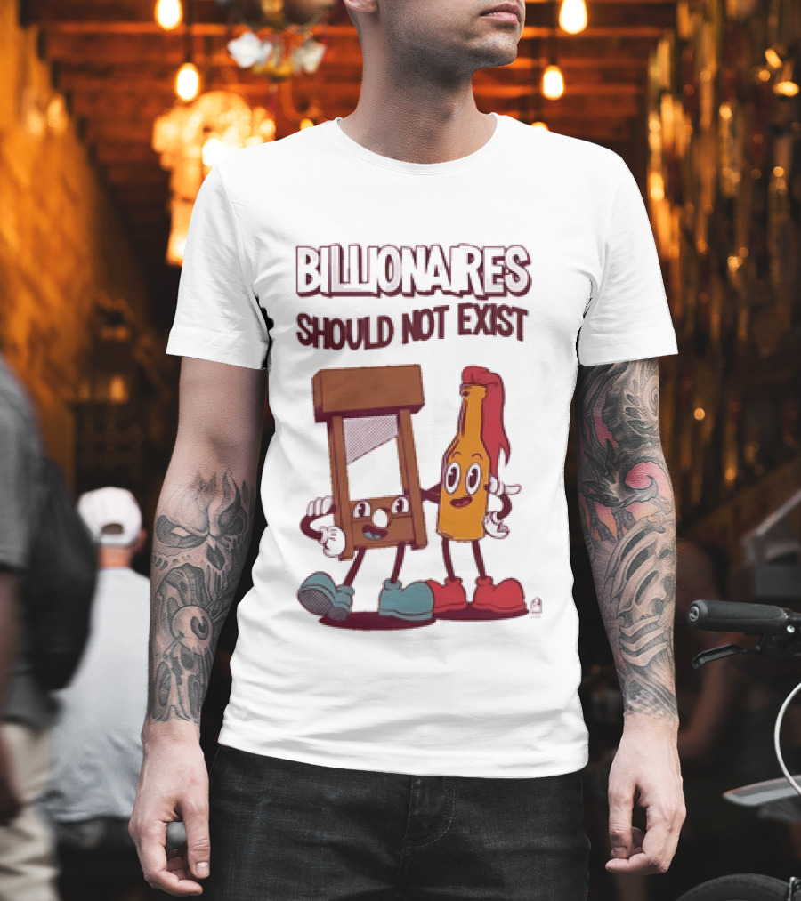 Billionaires Should Not Exist Cartoon Guillotine Molotov T-Shirt