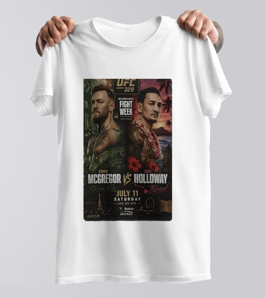 UFC 329 International Fight Week Conor McGregor Vs Max Holloway July 11 Las Vegas Live On PPV Arena 7 T-Shirt