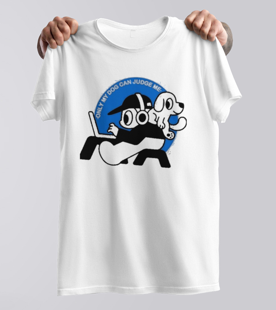 Only My Dog Can Judge Me Laptop User Headphones Gamer T-Shirt