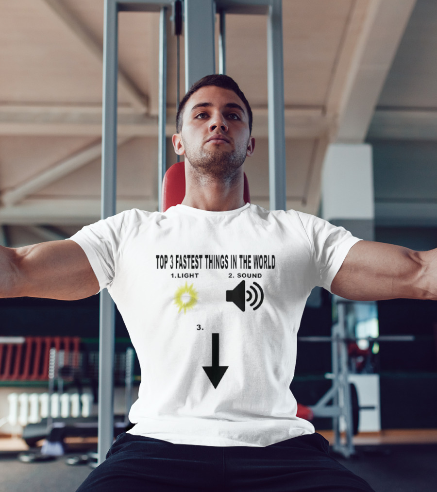 Top 3 Fastest Things In The World Light Sound 3rd Arrow Down T-Shirt