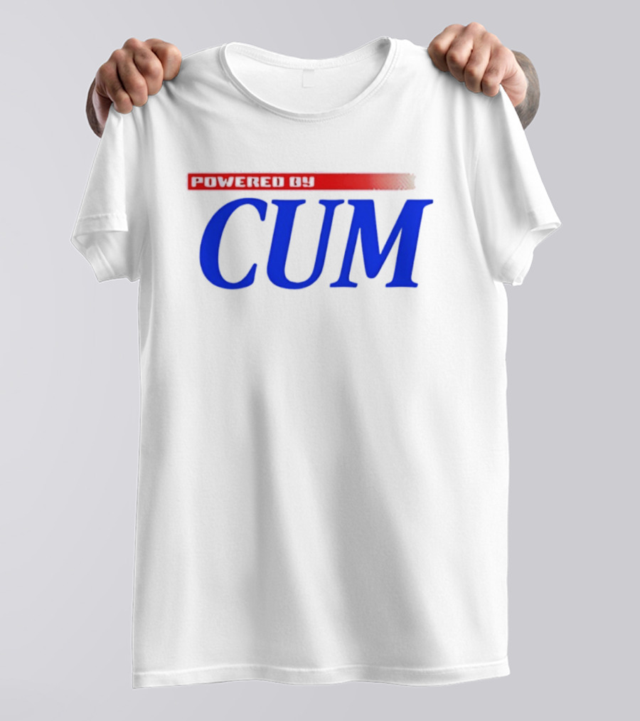 Powered By Cum Blue T-Shirt