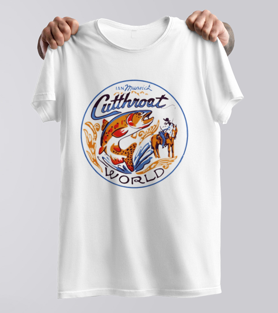 Ian Munsick Cutthroat World Trout Country Music Western Cowboy T-Shirt