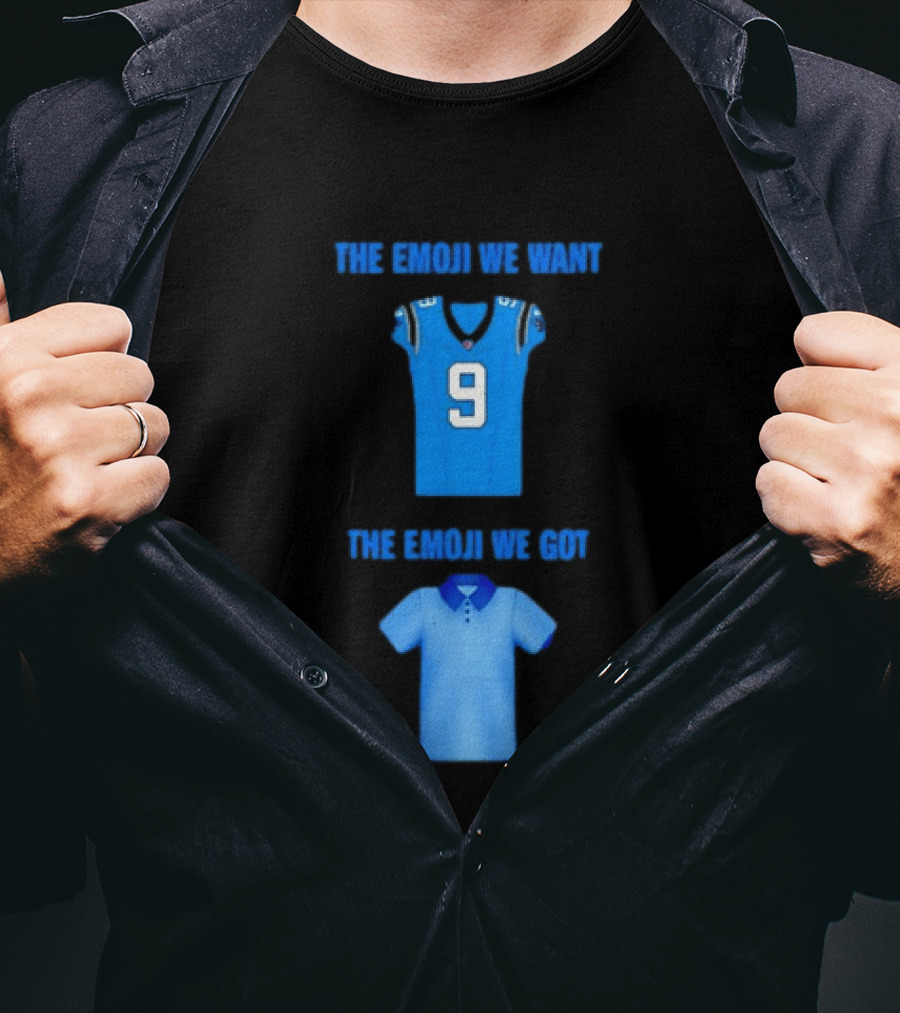 Carolina Panthers Emoji Meme The Emoji We Want Got Football T-Shirt