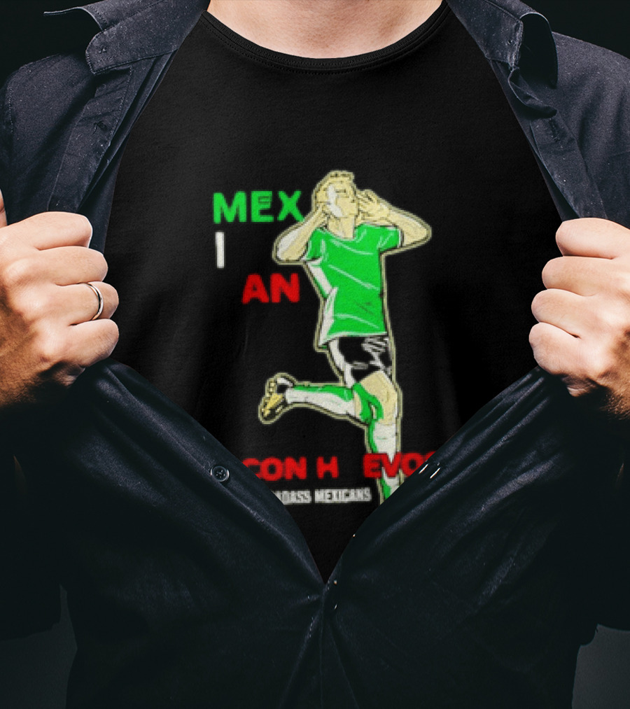 Mexican Con Huevos Badass Mexicans Soccer Celebration T-Shirt