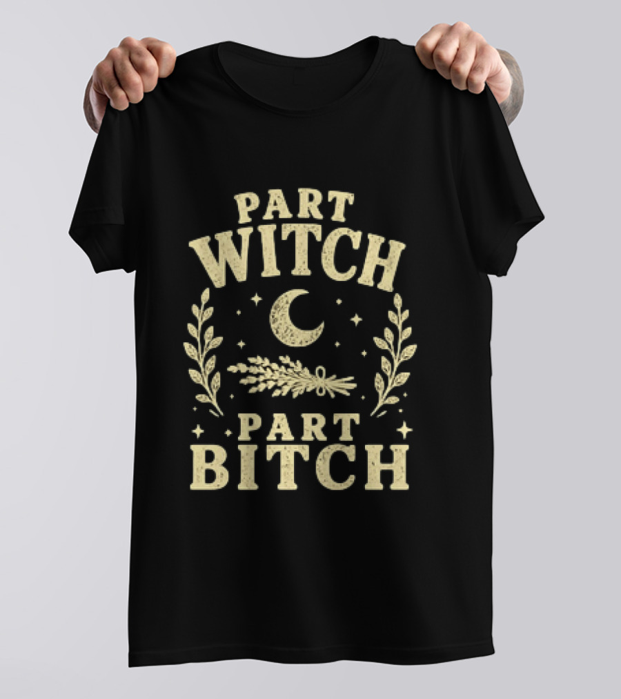 Part Witch Part Bitch Distressed Moon And Herbs T-Shirt
