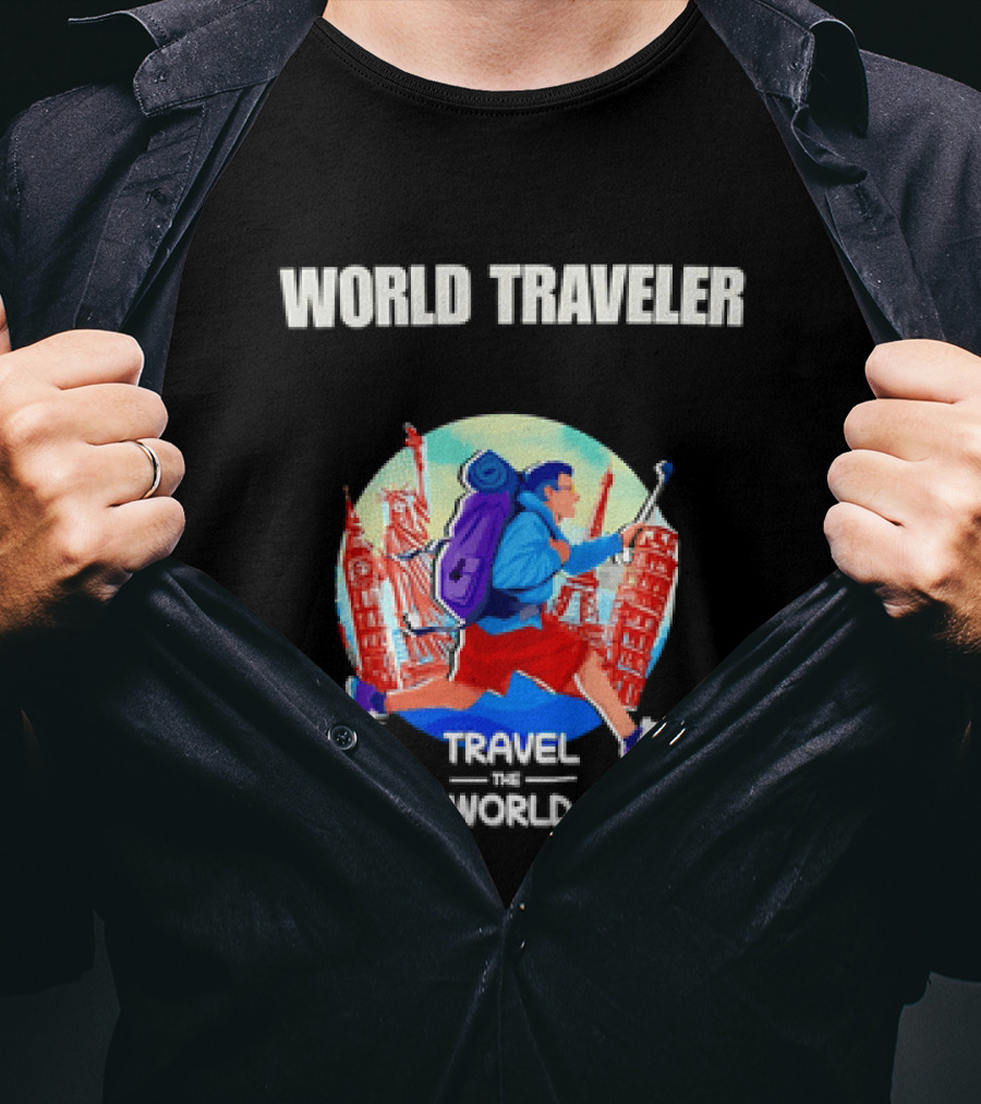 World Traveler Backpacking Adventure Travel The World Vacation T-Shirt