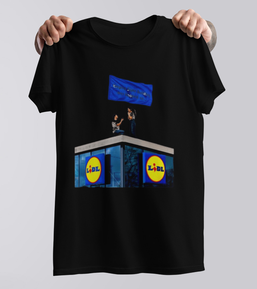 Lidl Empire State Building Was Booked Proposal T-Shirt