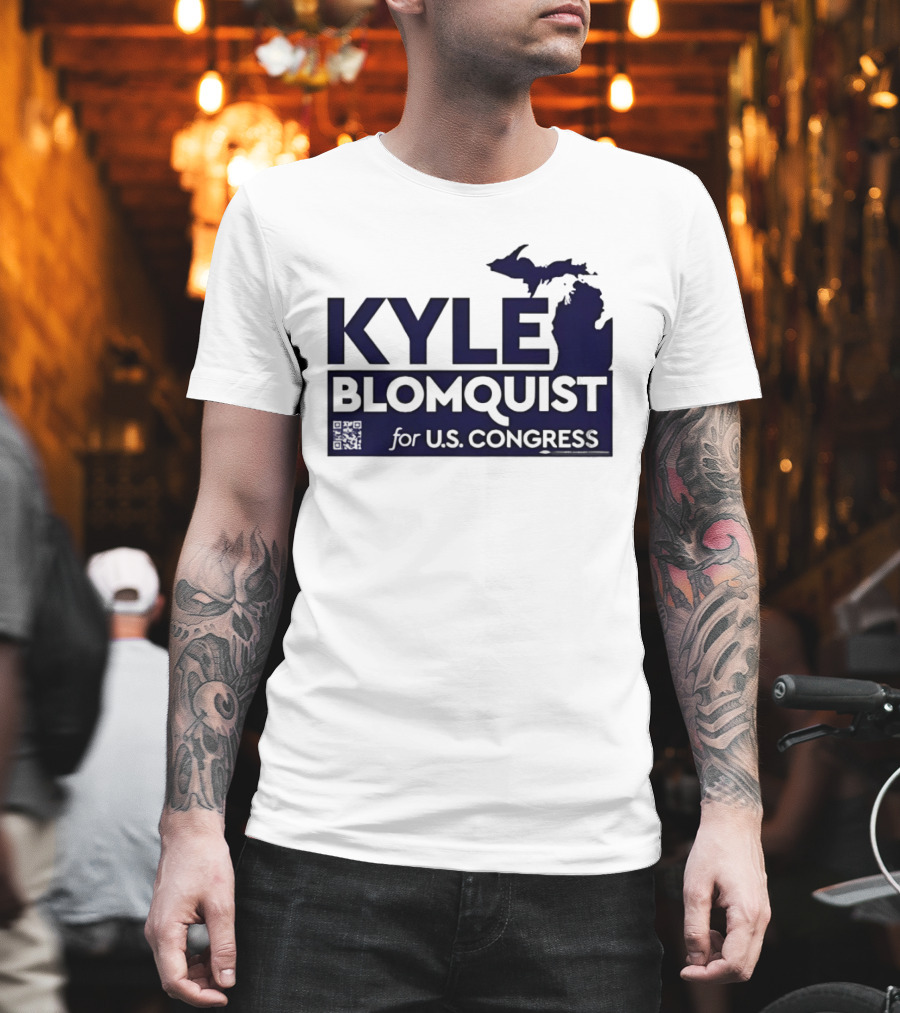 Kyle Blomquist For U.S. Congress Michigan Election Campaign T-Shirt