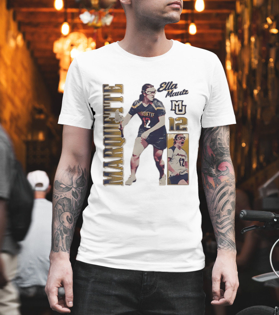 Marquette Golden Eagles Ella Mautz 12 MU Lacrosse Player T-Shirt
