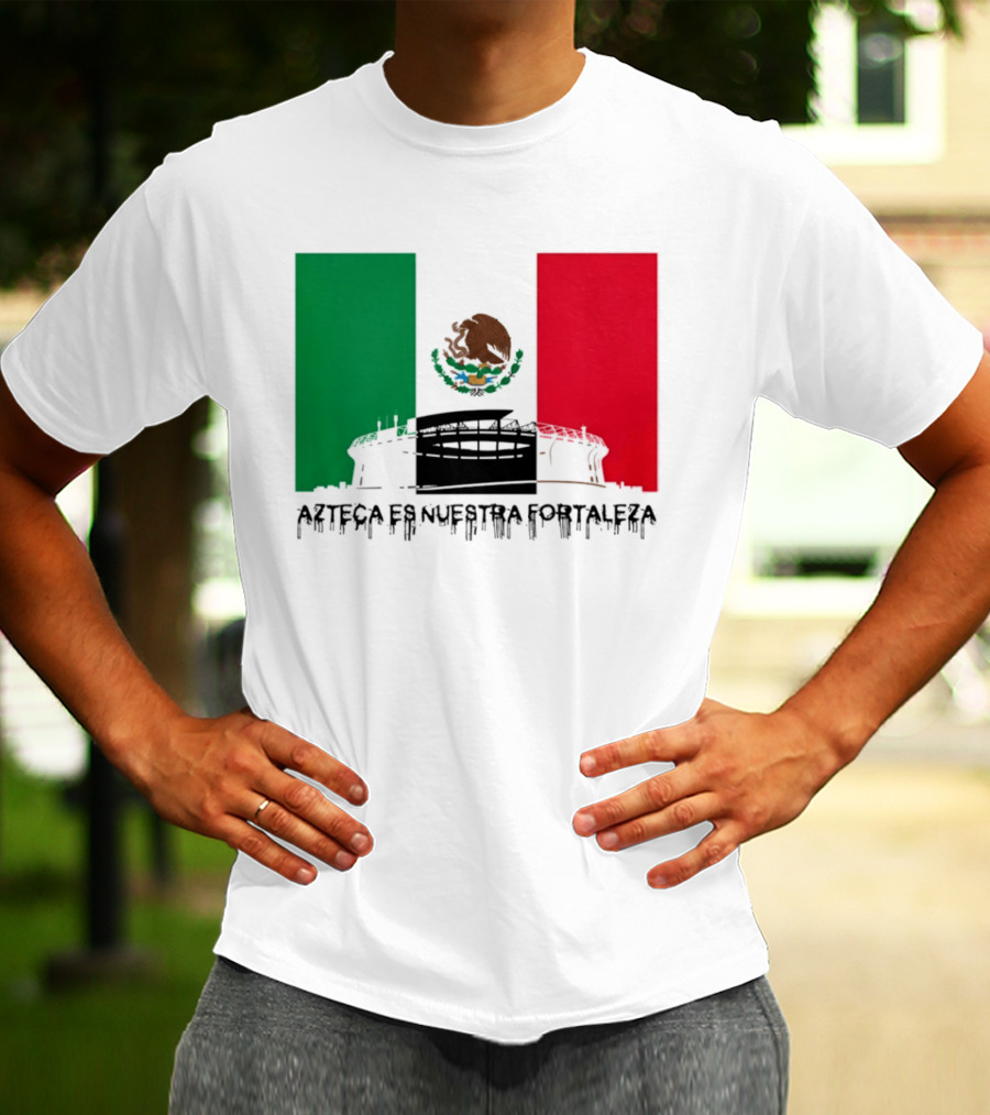 Estadio Azteca Es Nuestra Fortaleza Altitude Mexico Football T-Shirt