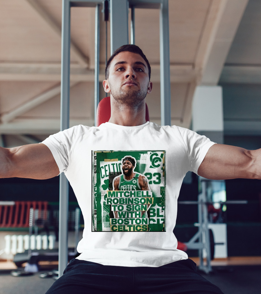Mitchell Robinson Boston Celtics Signing Announcement Celtics Basketball Sports News T-Shirt