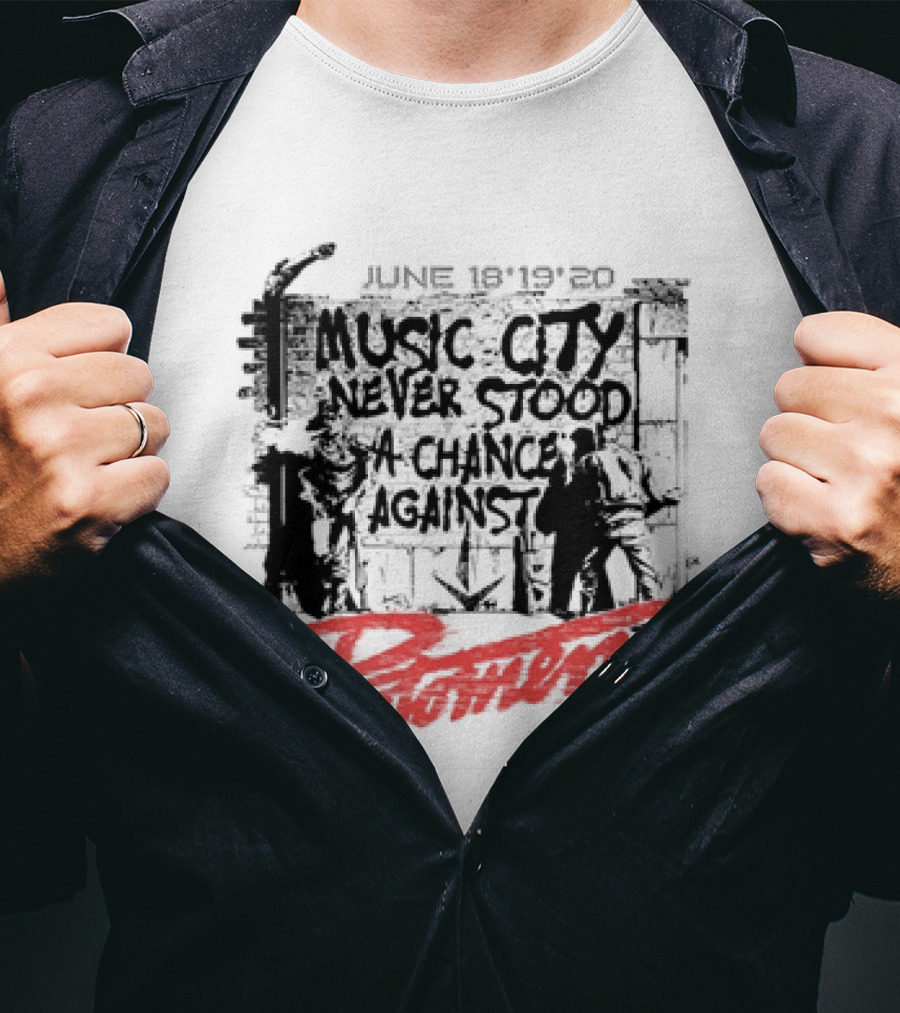 Music City Never Stood A Chance Against The Protomen June 18 19 20 Event T-Shirt