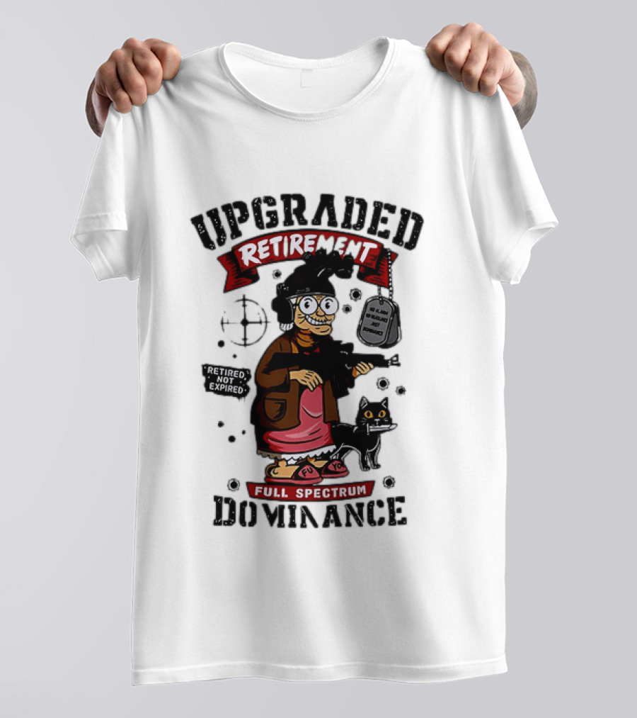 Upgraded Retirement Full Spectrum Dominance Retired Not Expired Black Ops Grandma T-Shirt