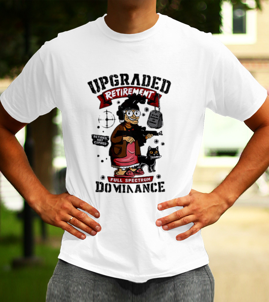 Upgraded Retirement Full Spectrum Dominance Retired Not Expired Black Ops Grandma T-Shirt