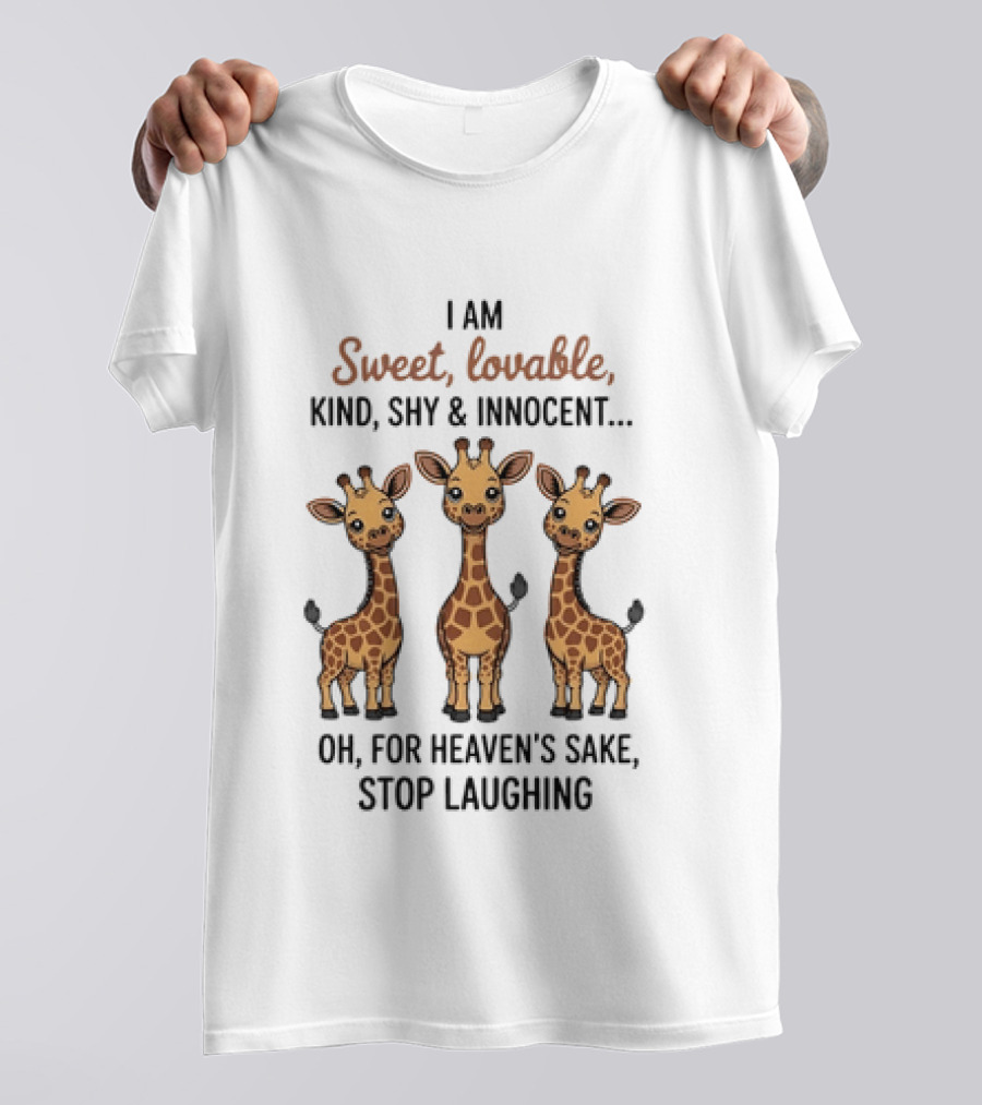 I Am Sweet Lovable Kind Shy Innocent Oh For Heaven's Sake Stop Laughing Giraffe Trio T-Shirt