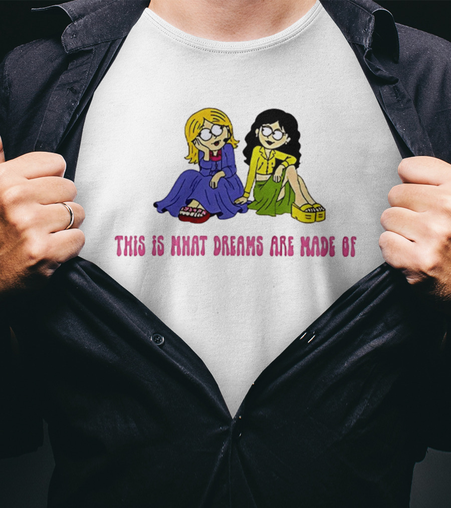 This Is What Dreams Are Made Of Lizzie McGuire Cartoon Characters T-Shirt