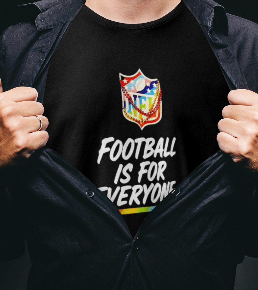 NFL Pride Rainbow Football Is For Everyone Inclusivity Message T-Shirt