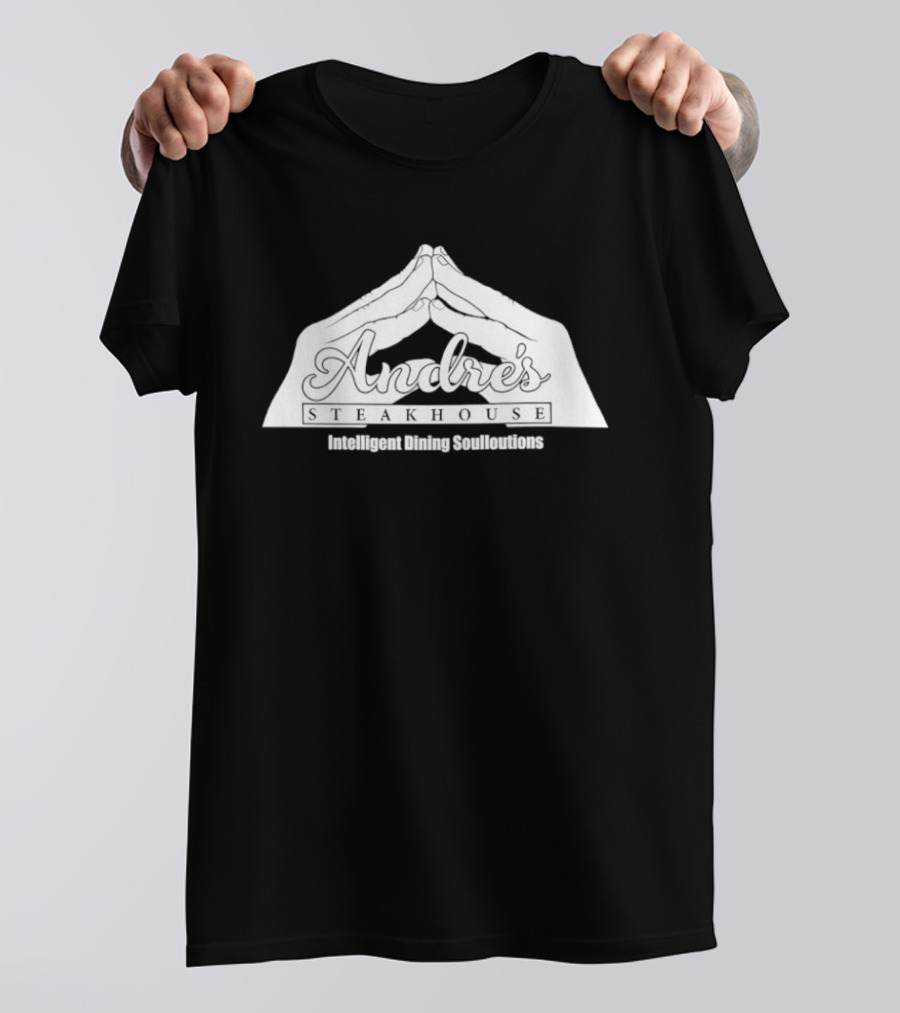 Andre's Steakhouse Intelligent Dining Solutions Innovative Culinary Concept T-Shirt