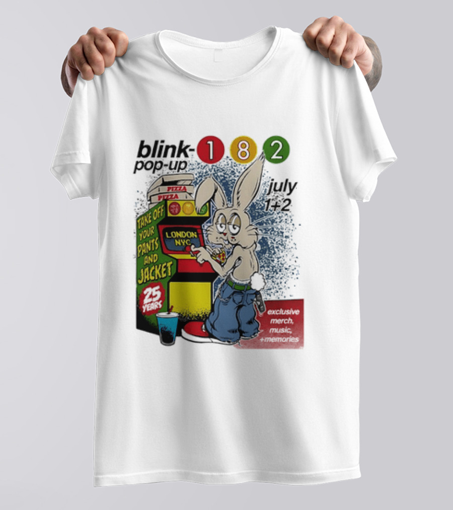 Blink 182 Take Off Your Pants And Jacket Pop Up 25 Years London NYC July Pizza T-Shirt
