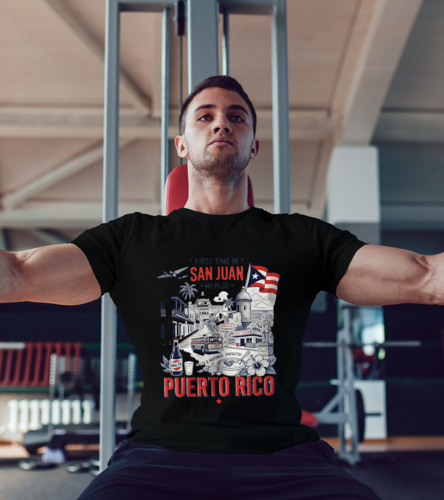 First Time In San Juan Mi Hijo Puerto Rico Malta Mofongo ¡Papacito! T-Shirt