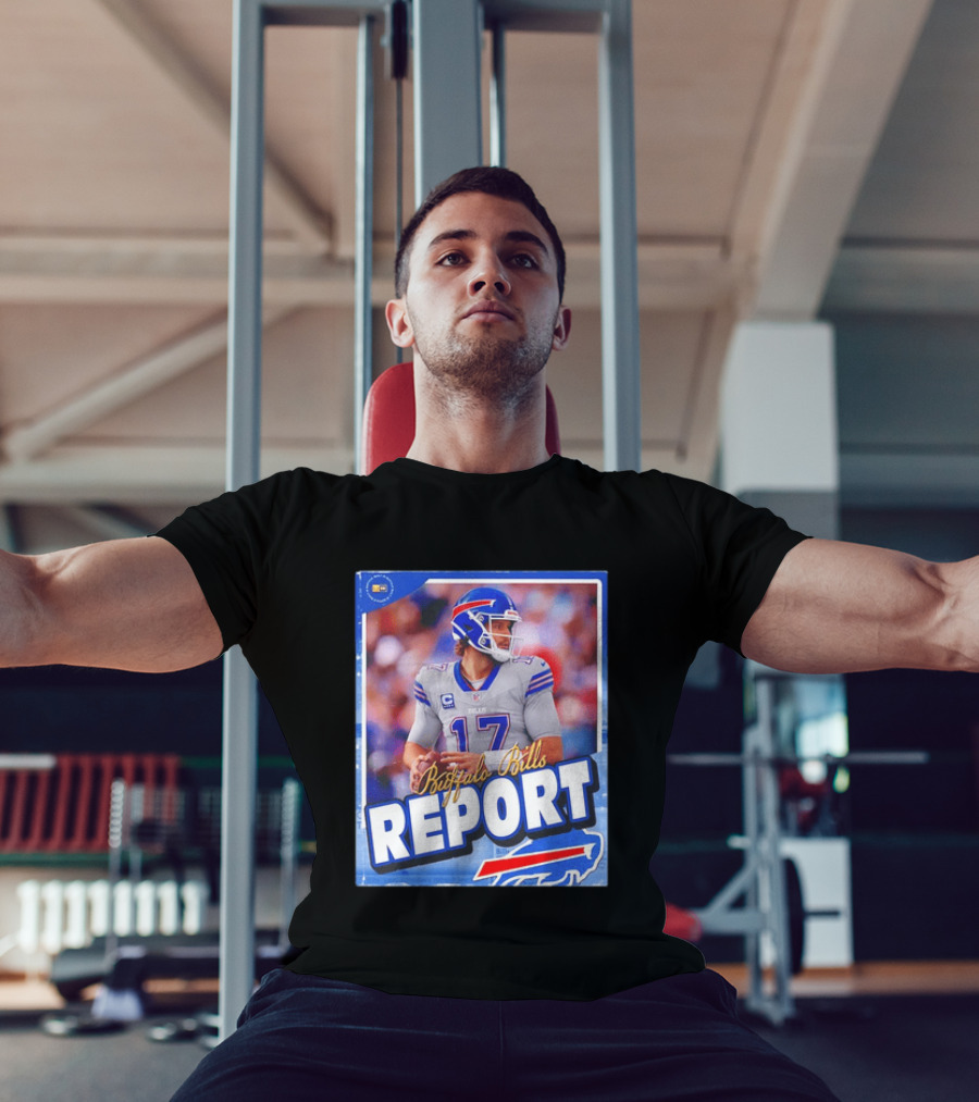 Buffalo Bills Report Josh Allen Number 17 T-Shirt