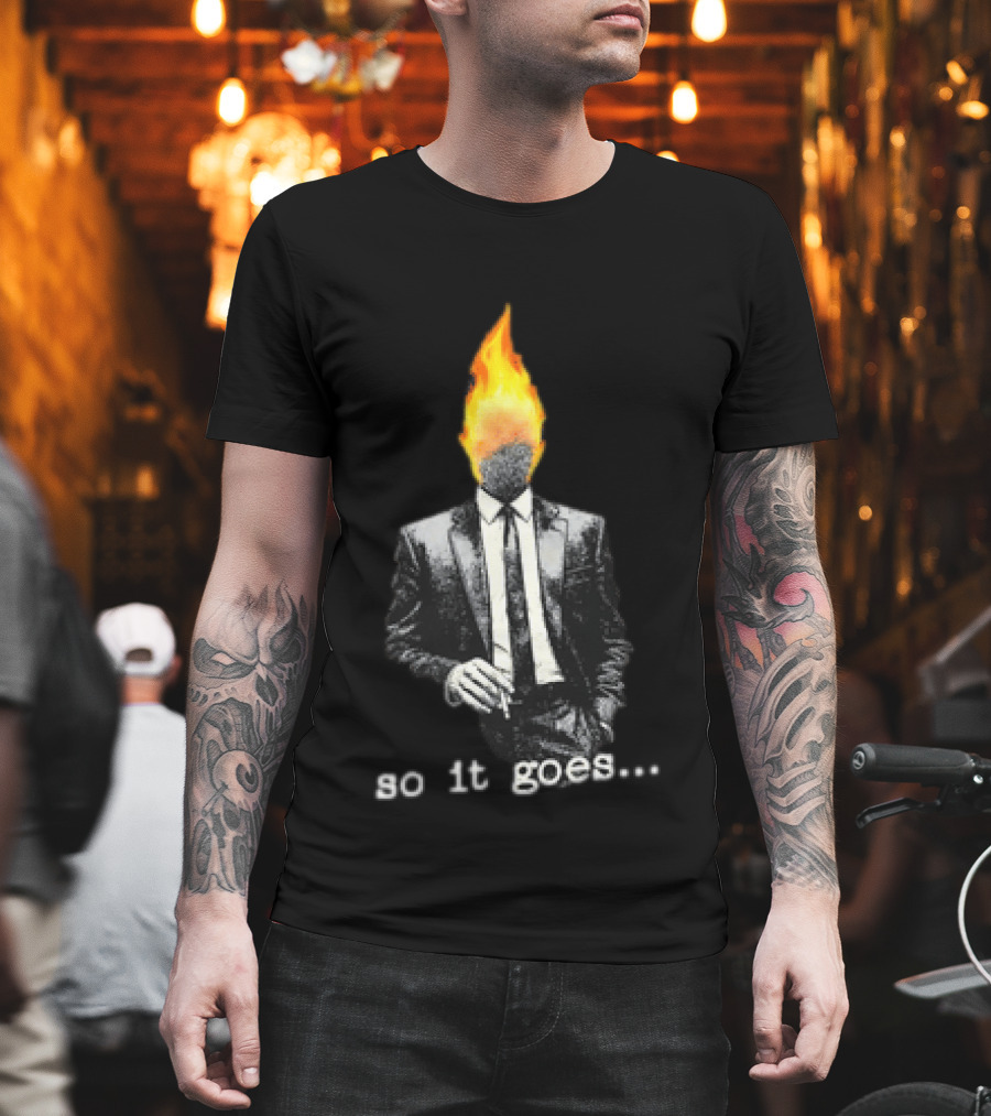 Ignition Man In Tuxedo So It Goes Burning Head Smoking T-Shirt
