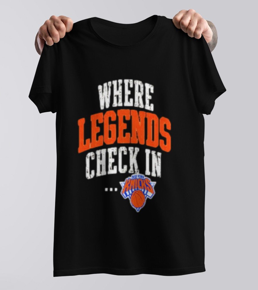 New York Knicks Where Legends Check In Basketball T-Shirt