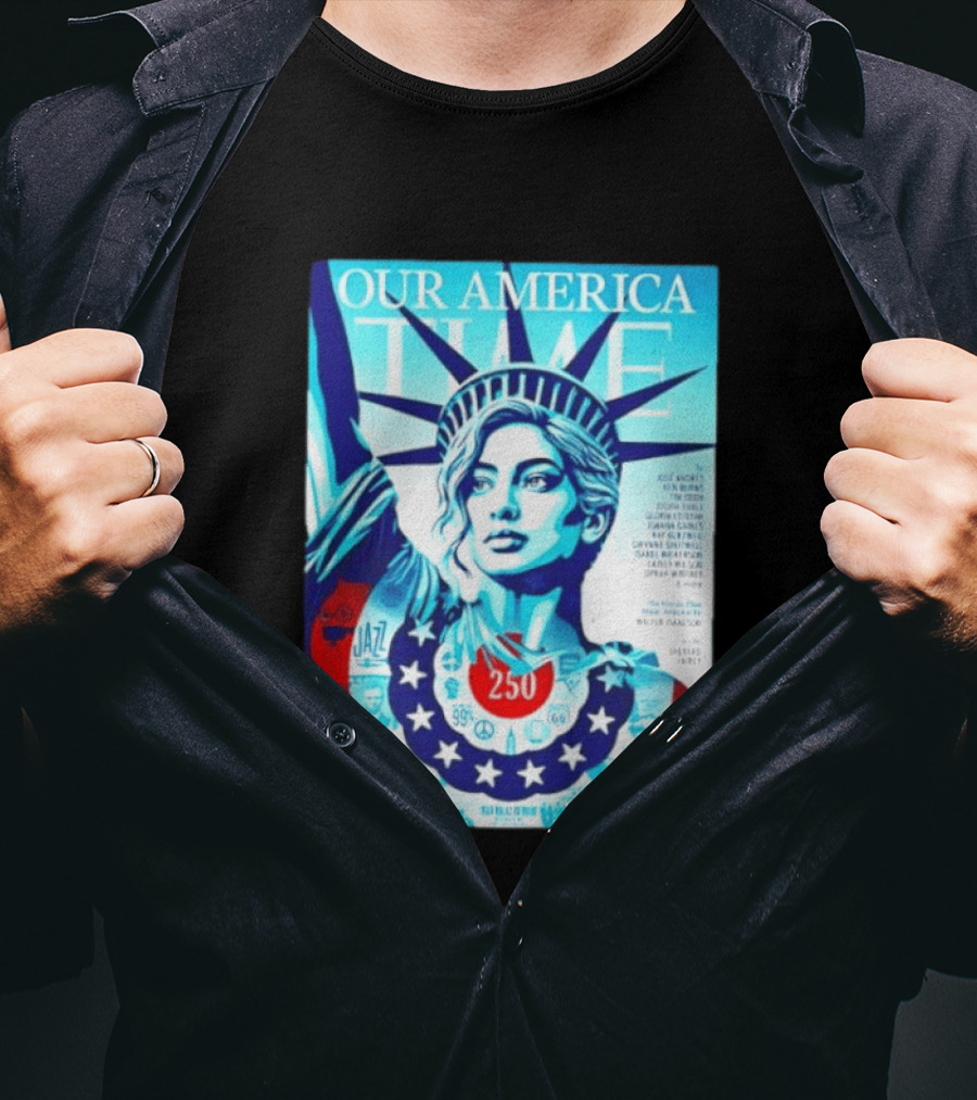 Our America Time 250 Shepard Fairey Statue Of Liberty Walter Isaacson T-Shirt