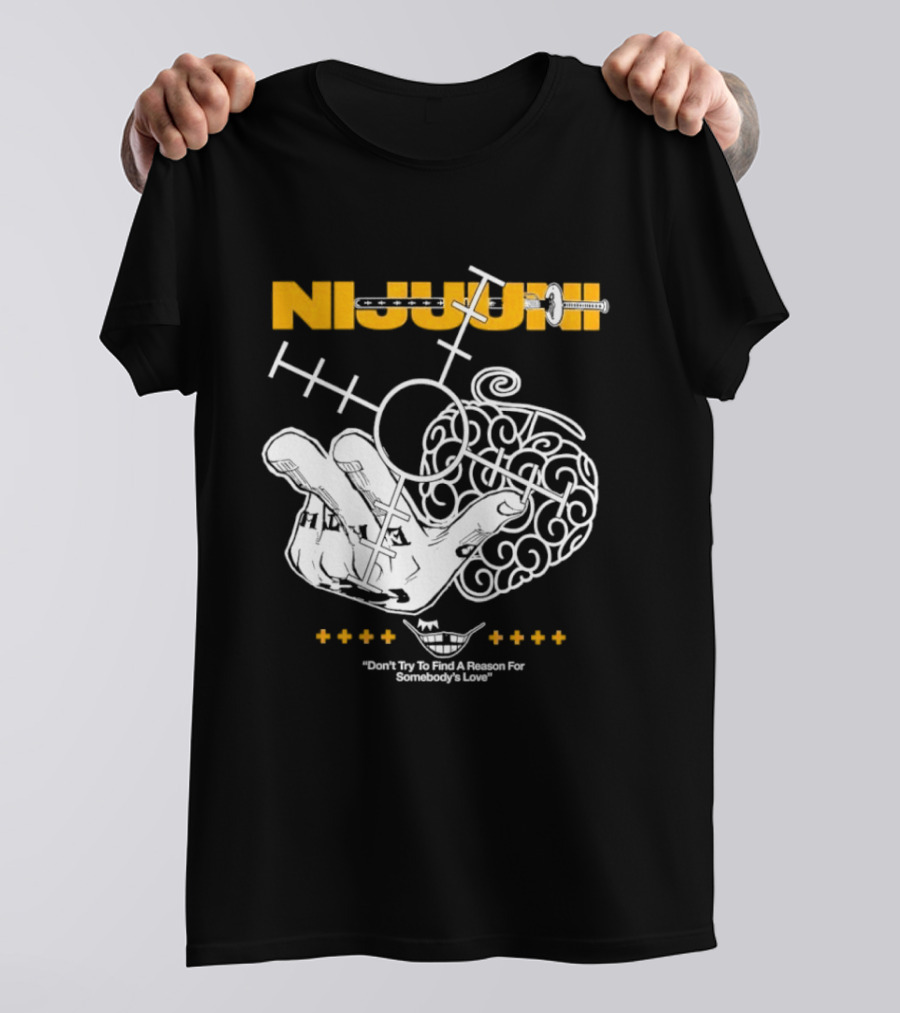 Nijuuni Trafalgar Law One Piece Don't Try To Find A Reason For Somebody's Love T-Shirt