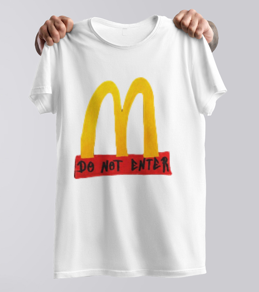 McDonald's Do Not Enter 2026 Yellow Arches Red T-Shirt