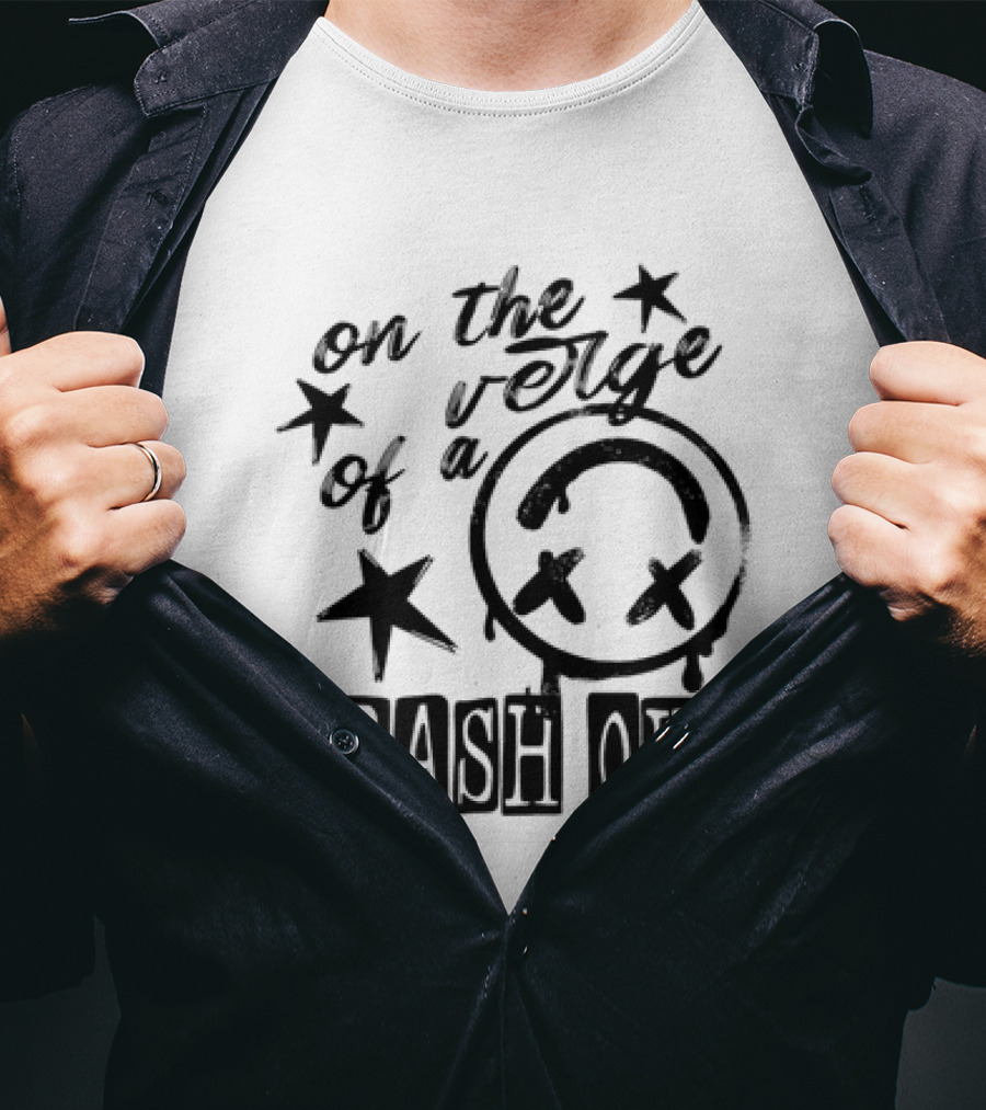 On The Verge Of A Crash Out Alarm Stars T-Shirt