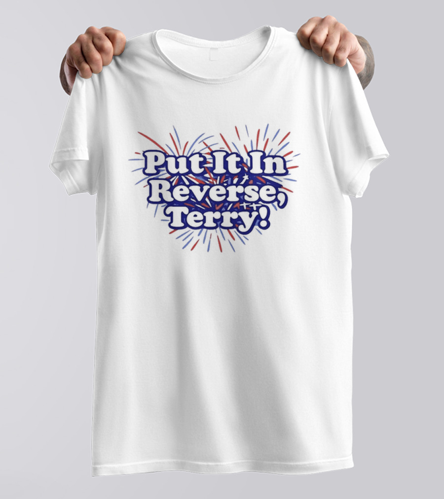 Put It In Reverse Terry Fireworks Celebration Red Blue T-Shirt