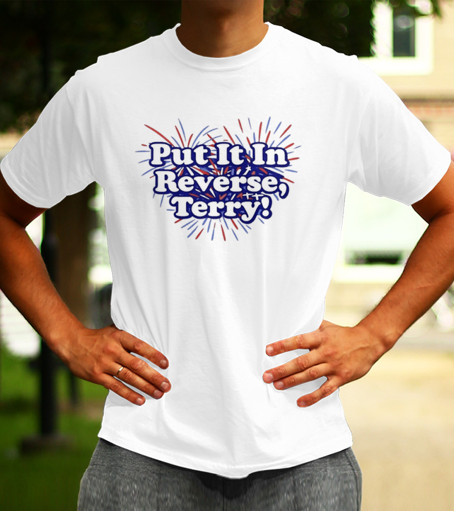 Put It In Reverse Terry Fireworks Celebration Red Blue T-Shirt