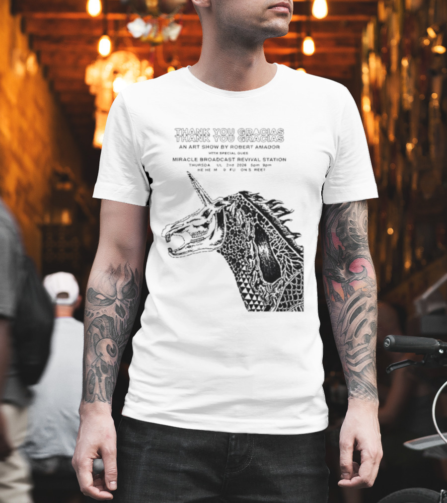 Thank You Gracias Robert Amador Miracle Broadcast Revival Station July 2nd Unicorn T-Shirt