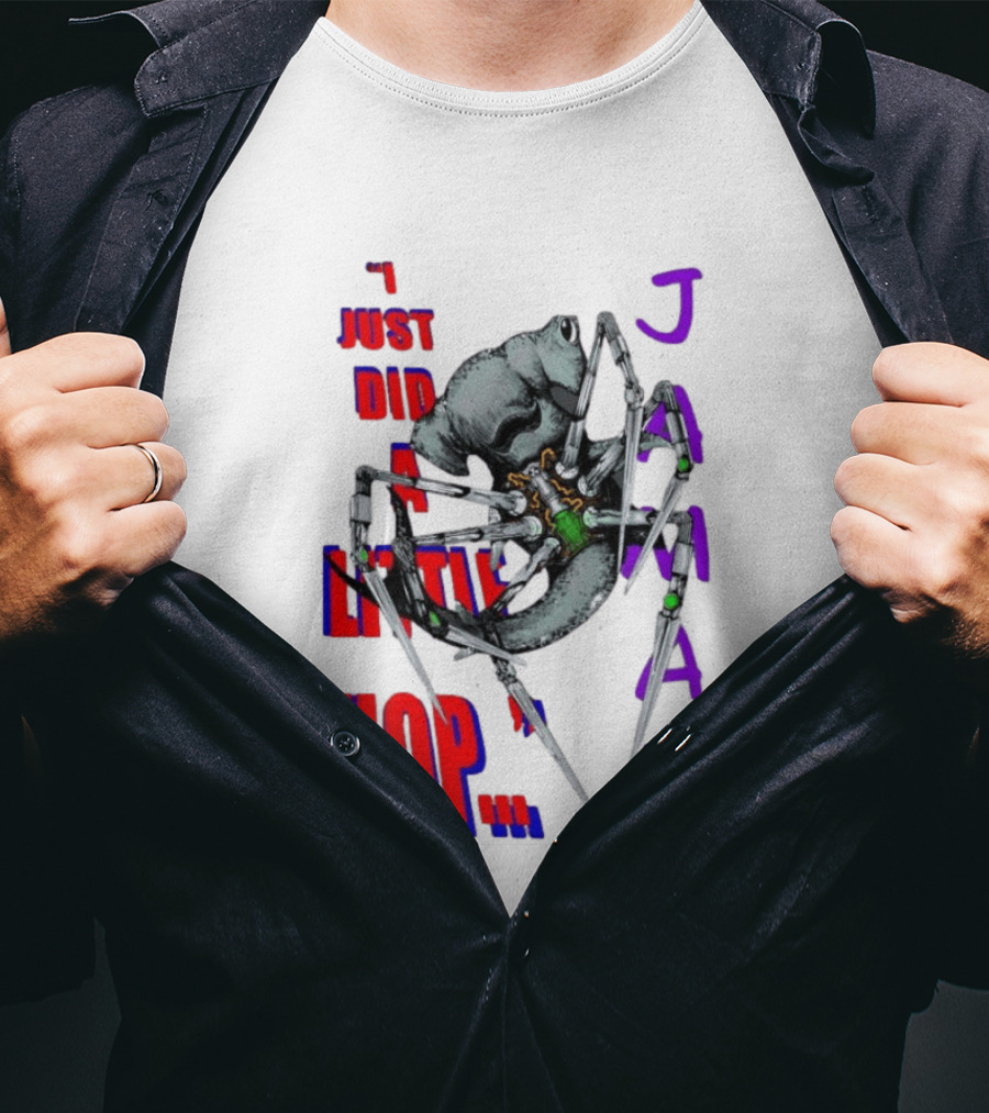 I Just Did A Little Hop Jamal Alien Robot Humor T-Shirt