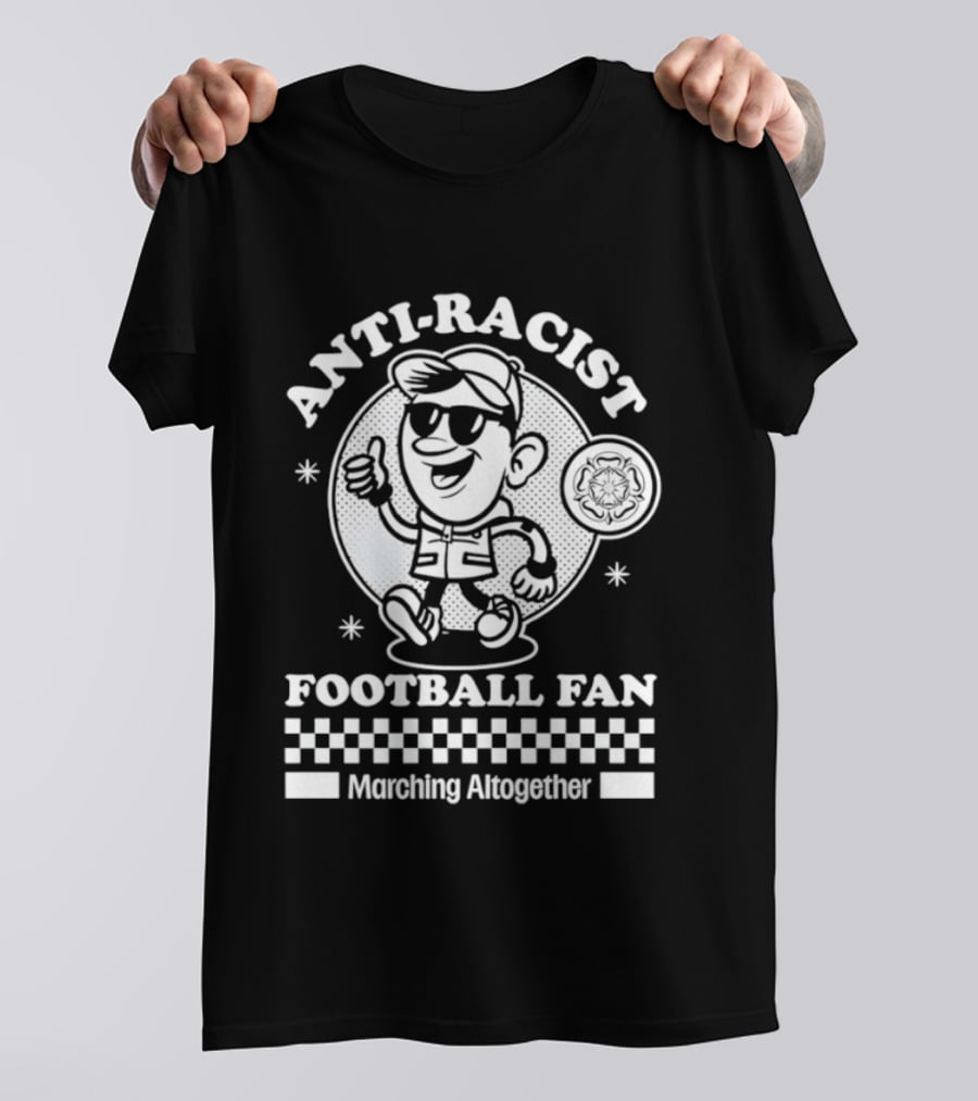 Anti Racist Football Fan Marching Altogether T-Shirt