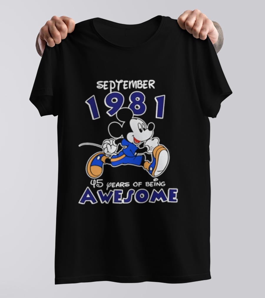 September 1981 Mickey Mouse 1981 45 Years Of Being Awesome T-Shirt