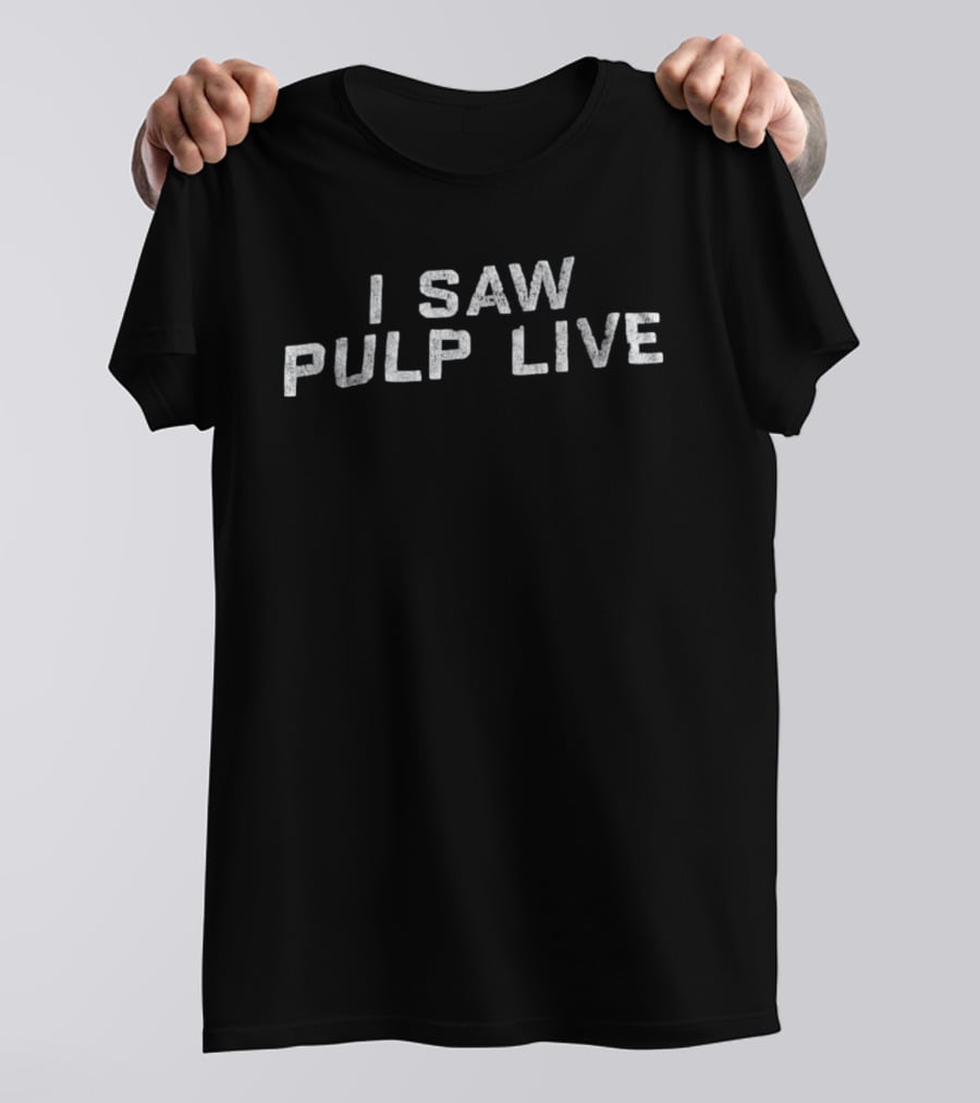 I Saw Pulp Live T-Shirt