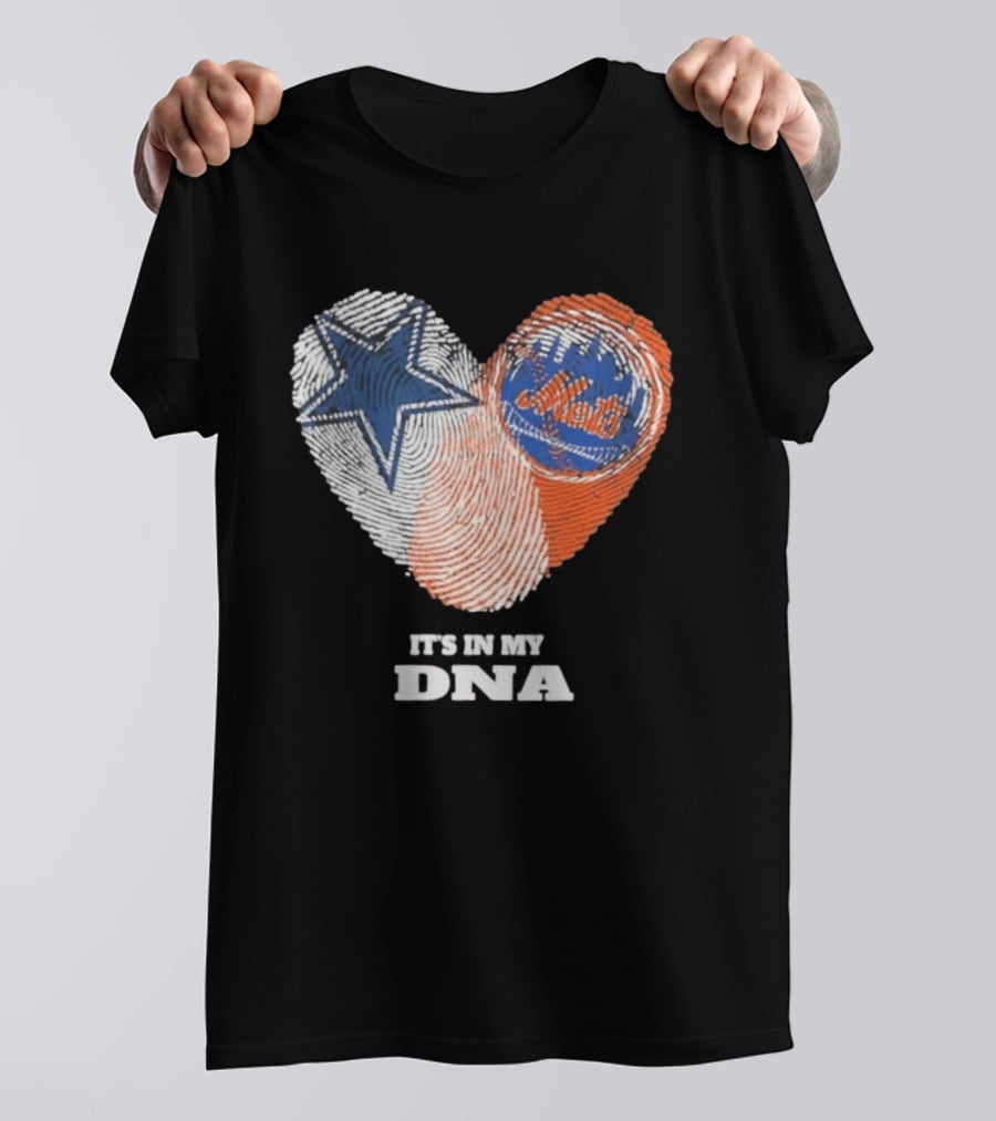 IT'S IN MY DNA Dallas Cowboys New York Mets Fan Fingerprint Heart T-Shirt