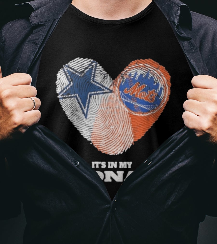 IT'S IN MY DNA Dallas Cowboys New York Mets Fan Fingerprint Heart T-Shirt
